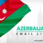 Azerbaijan Email List - 26000 Leads