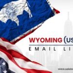 Wyoming Email List - Verified Leads
